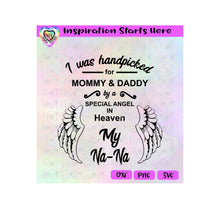 I Was Handpicked For Mommy & Daddy By A Special Angel - My Na-Na | Wings |Transparent PNG, SVG, DXF  - Silhouette, Cricut, Scan N Cut