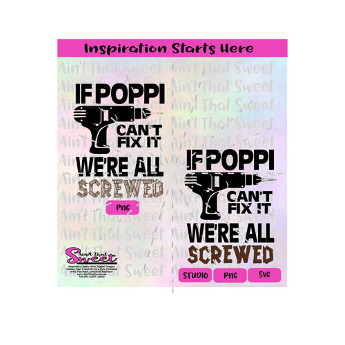 If Poppi Can't Fix It We're All Screwed, Drill Screw - Transparent PNG, SVG -Silhouette, Cricut, Scan N Cut