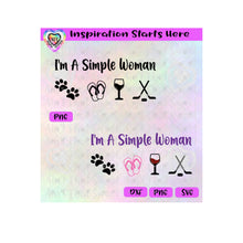 I'm A Simple Woman | Paw Prints | Flip Flops | Wine | Hockey - Transparent PNG SVG DXF - Silhouette, Cricut, ScanNCut