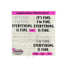 It's Fine | I'm Fine | Everything is Fine - Transparent PNG, SVG  - Silhouette, Cricut, Scan N Cut