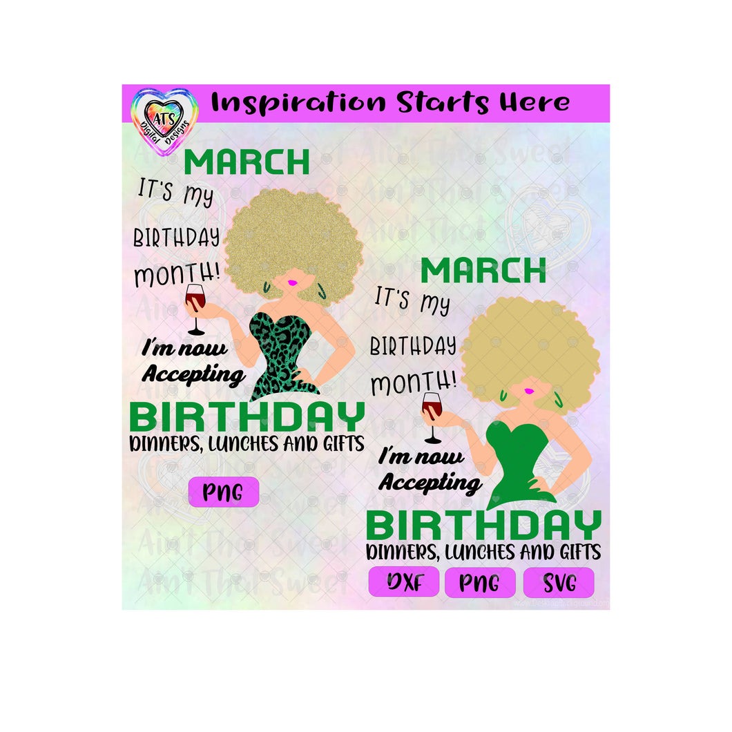 March-It's My Birthday Month | I'm Now Accepting Birthday Dinners, Lunches and Gifts (Light Girl) - Transparent PNG, SVG, DXF - Silhouette, Cricut, Scan N Cut