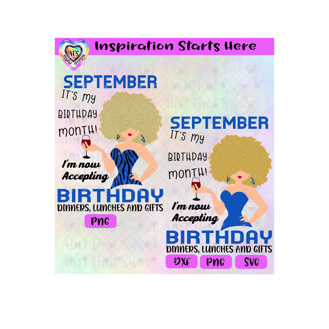 September-It's My Birthday Month - I'm Now Accepting Birthday Dinners, Lunches and Gifts (Light Girl) - Transparent PNG, SVG, DXF - Silhouette, Cricut, Scan N Cut