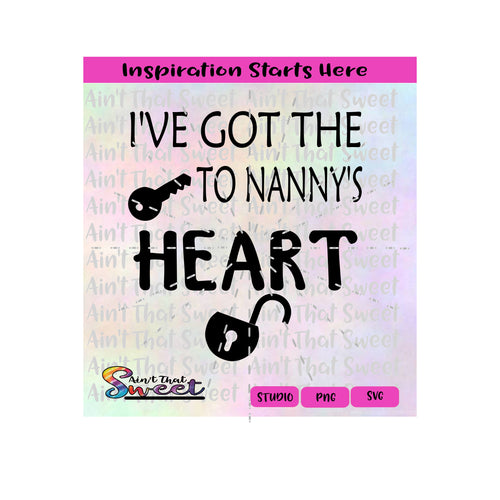 I've Got The Key To Nanny's Heart | Open Lock - Transparent PNG, SVG  - Silhouette, Cricut, Scan N Cut