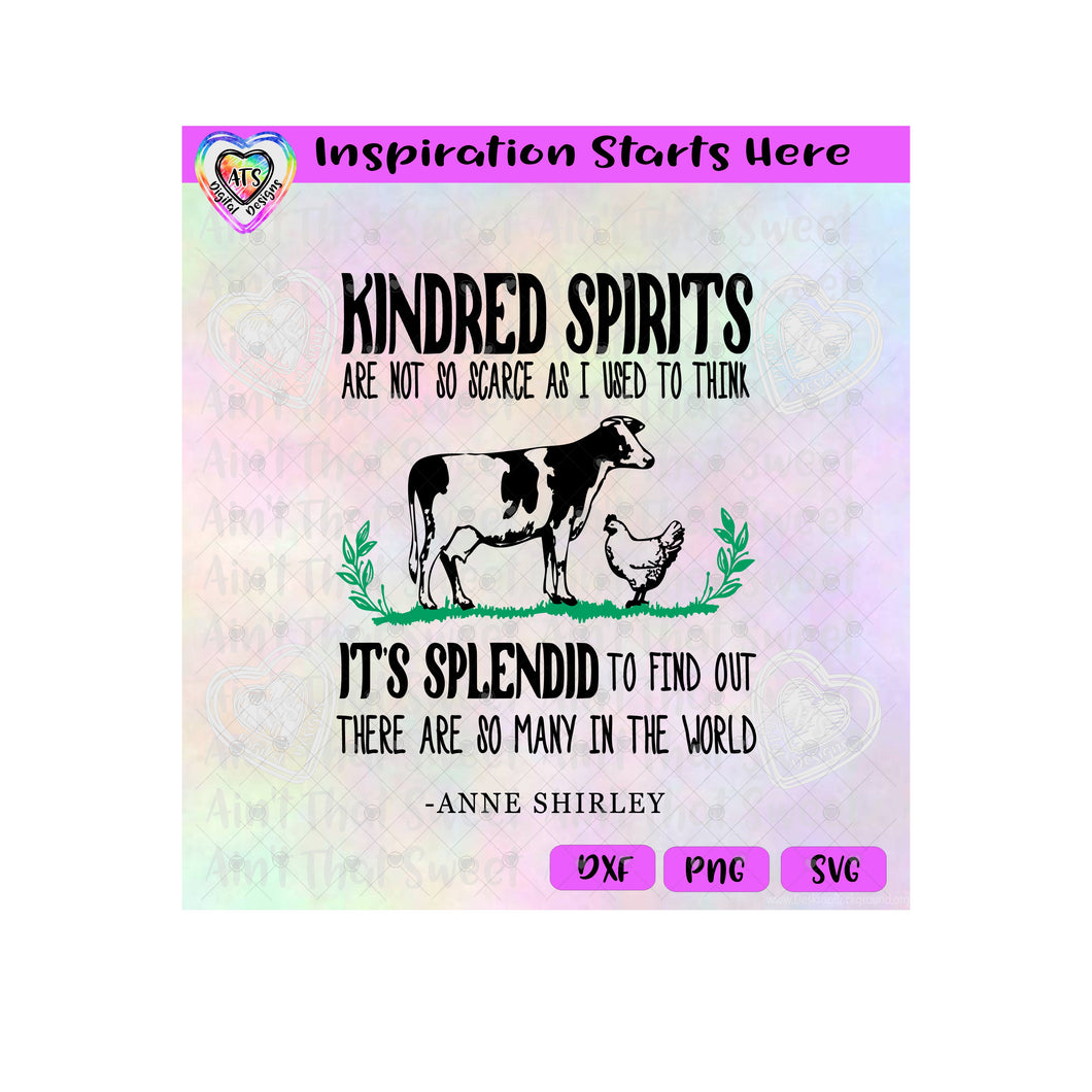 Kindred Spirits - Quote by Anne Shirley - Transparent PNG SVG DXF - Silhouette, Cricut, ScanNCut