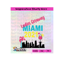 Ladies Getaway | Miami | Skyline | 2021 | Fruity Drink | Palm Tree  (lemon)- Transparent PNG, SVG  - Silhouette, Cricut, Scan N Cut