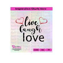 Live Laugh Love with Hearts - Transparent PNG, SVG  - Silhouette, Cricut, Scan N Cut