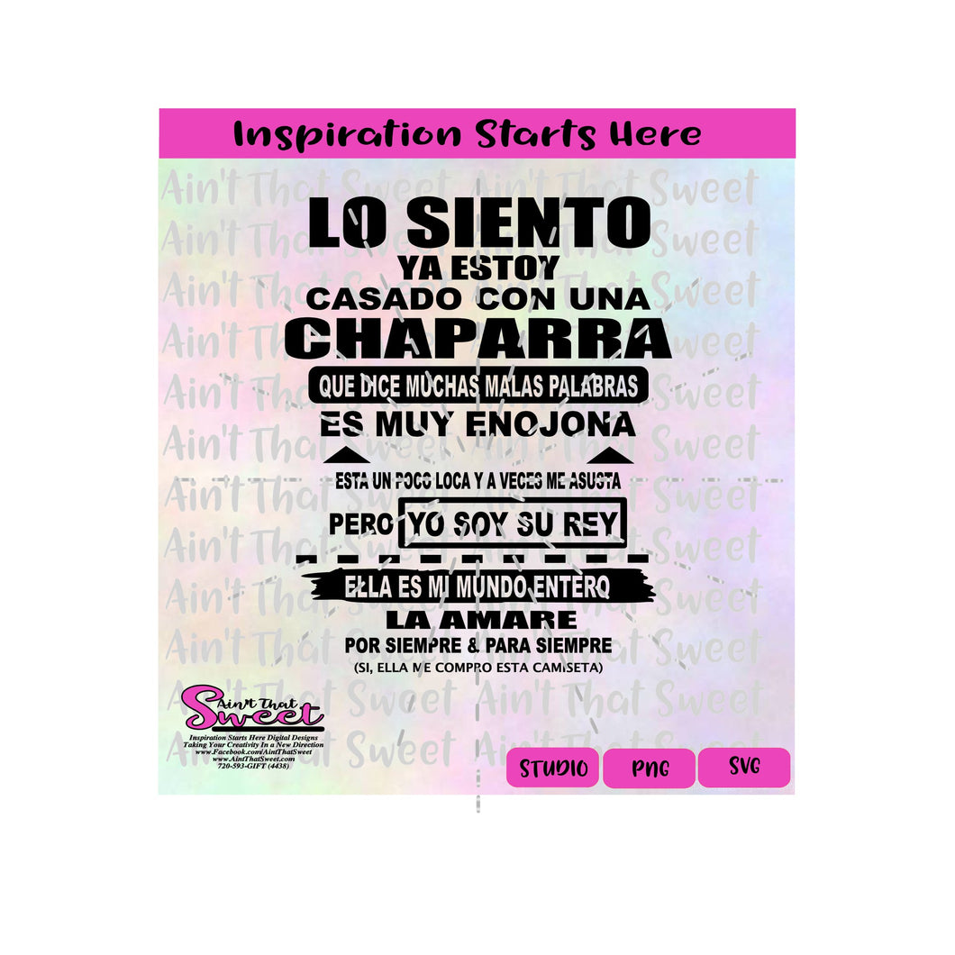 Lo Siento Ya Estoy Casado Con Una Chaparra - Spanish - Transparent PNG, SVG  - Silhouette, Cricut, Scan N Cut
