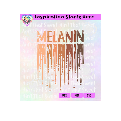 Melanin Dripping - Transparent PNG, SVG, DXF - Silhouette, Cricut, Scan N Cut