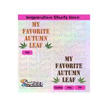 My Favorite Fall Autumn Leaf | Cannabis Leaf | Marijuana Leaf | VS2 - Transparent PNG, SVG  - Silhouette, Cricut, Scan N Cut