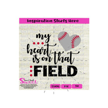 My Heart Is On That Field | Heart Baseball - Transparent PNG, SVG  - Silhouette, Cricut, Scan N Cut