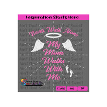 Never Walk Alone - My Mom Walks With Me | Angel Wings | Footprints - Transparent PNG, SVG  - Silhouette, Cricut, Scan N Cut