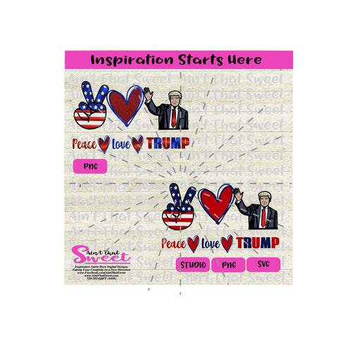 Peace Love Trump - Hand Heart Trump - Transparent PNG, SVG  - Silhouette, Cricut, Scan N Cut