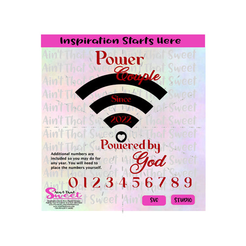 Power Couple Powered By God Since 2022 | Additional Numbers included for any year - SVG Only & Studio3 - Silhouette, Cricut, Scan N Cut