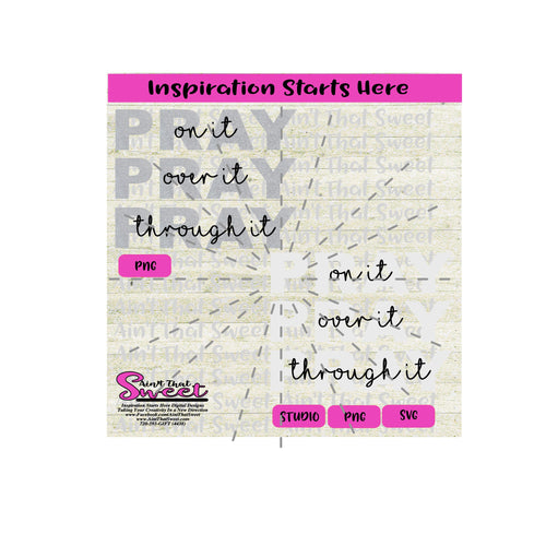 Pray On It Pray Over It Pray Through It - Lt Gray, Silver Glitter - Transparent PNG, SVG - Silhouette, Cricut, Scan N Cut