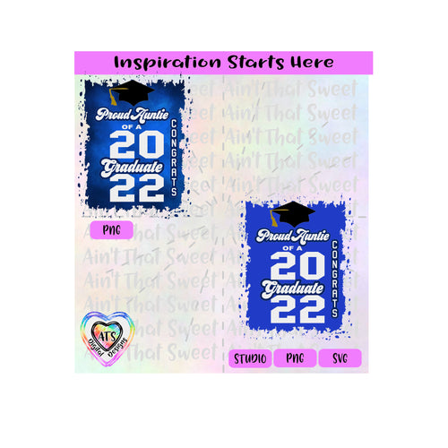 Proud Auntie Of A 2022 Graduate | Congrats | Mortar Board - Transparent PNG, SVG - Silhouette, Cricut, Scan N Cut