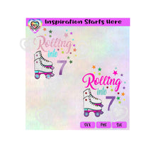 Rolling Into 7 | Roller Skates | Stars - Transparent PNG, SVG, DXF  - Silhouette, Cricut, Scan N Cut