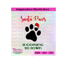 Santa Paws Is Coming To Town | Santa Hat | Dog Paw - Transparent PNG, SVG  - Silhouette, Cricut, Scan N Cut