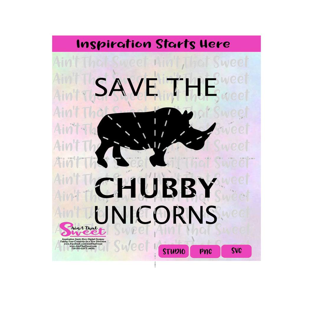 Save The Chubby Unicorns (Rhinoceros - Rhino) - Transparent PNG, SVG  - Silhouette, Cricut, Scan N Cut