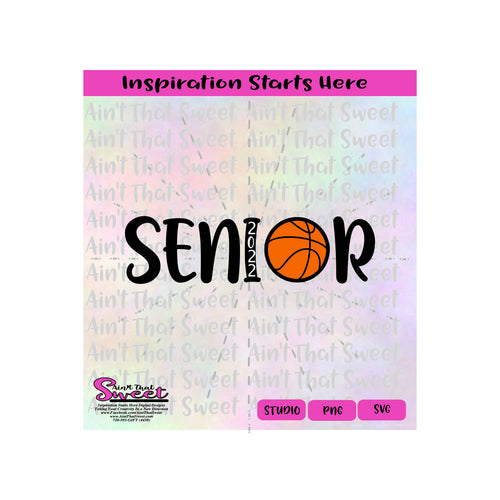 Senior | 2022 | Basketball - Transparent PNG, SVG  - Silhouette, Cricut, Scan N Cut