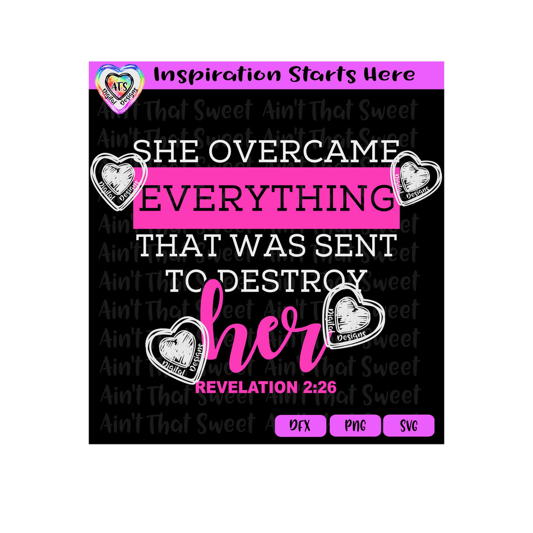 She Overcame Everything That Was Sent To Destroy Her | Revelation 2:26 - Transparent PNG SVG DXF - Silhouette, Cricut, ScanNCut