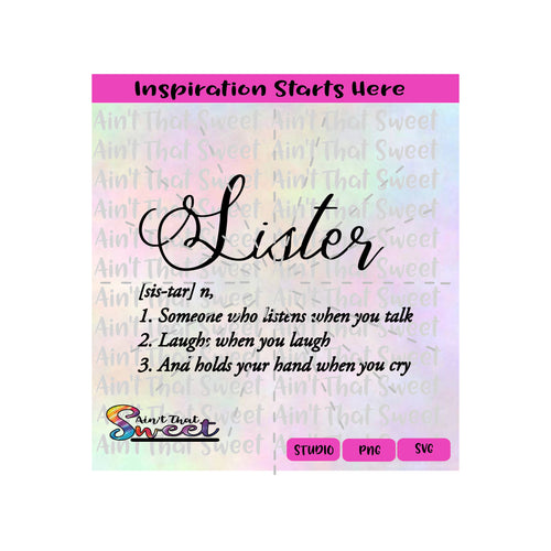 Sister | Sis-Tar | Listens when you talk | Laughs when you laugh | Holds your hand - Transparent PNG, SVG  - Silhouette, Cricut, Scan N Cut