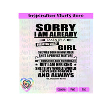 Sorry I Am Already Taken By A Freaking Crazy Girl Born in November  - Transparent SVG-PNG  - Silhouette, Cricut, Scan N Cut