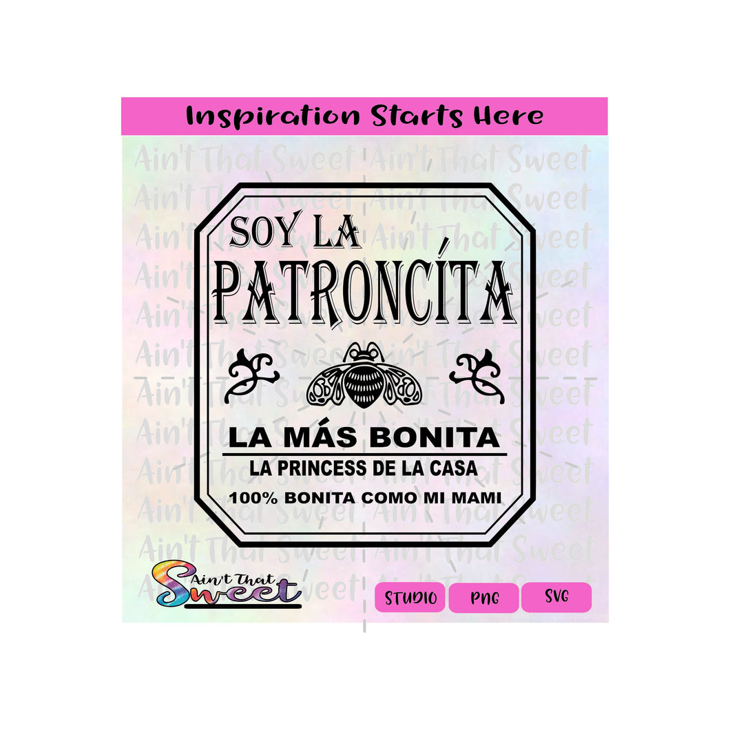 Soy La Patroncita : La Mas Bonita | La Princess De La Casa | Como Mi Mama - Spanish - Transparent PNG, SVG  - Silhouette, Cricut, Scan N Cut