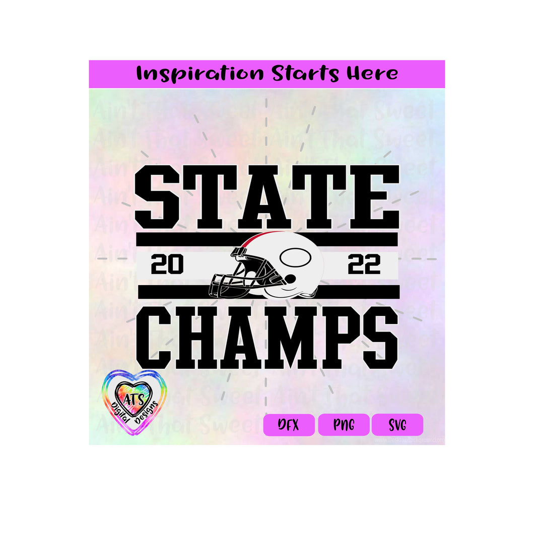 State Champs | Football | Football Helmet 2022 - Transparent PNG SVG DXF - Silhouette, Cricut, ScanNCut