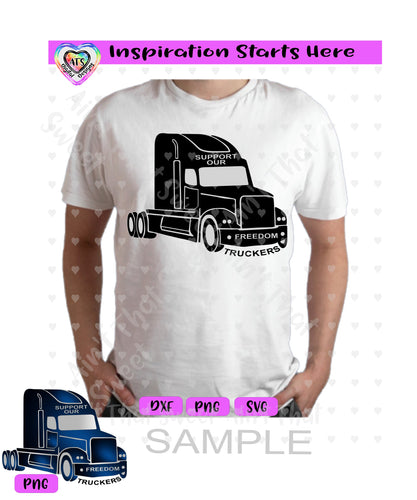 Support Our Freedom Truckers | Semi Cabs - Transparent PNG SVG DXF - Silhouette, Cricut, ScanNCut