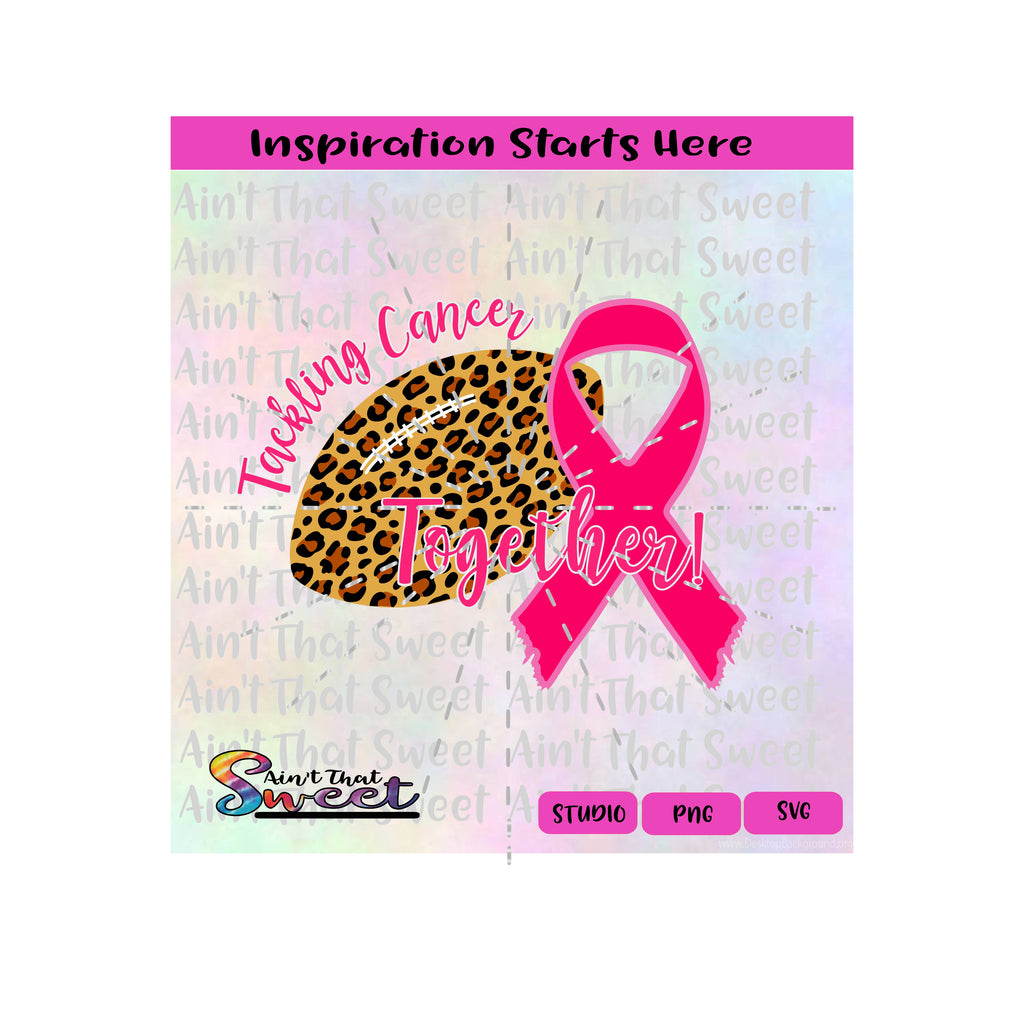 Tackling Cancer Together | Football | Ribbon | Leopard Print - Transpa ...