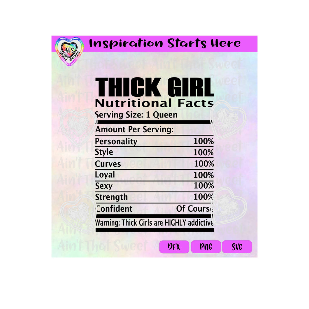 Thick Girl Nutritional Facts - Transparent PNG, SVG, DXF - Silhouette, Cricut, Scan N Cut