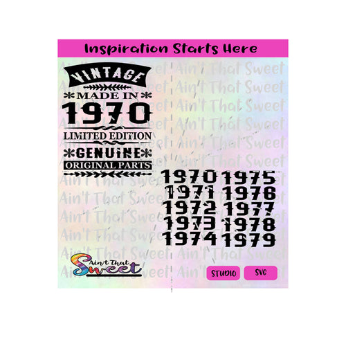 Vintage Made In 1970 | Limited Edition Original Parts-SVG Only 1970,1971,1972,1973,1974,1975,1976,1977,1978,1979-Silhouette,Cricut,Scan N Cut