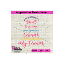 When You Support A Small Business You're Supporting A Dream | Thank You For Supporting My Dream - Transparent PNG, SVG  - Silhouette, Cricut, Scan N Cut