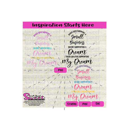 When You Support A Small Business You're Supporting A Dream | Thank You For Supporting My Dream - Transparent PNG, SVG  - Silhouette, Cricut, Scan N Cut