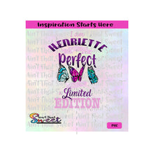 I Am Henriette | I May Not Be Perfect | I'm A Limited Edition | Butterflies - Transparent PNG, SVG  - Silhouette, Cricut, Scan N Cut