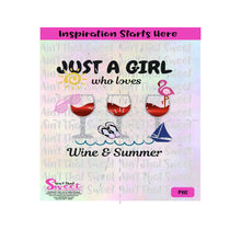 Just A Girl Who Loves Wine & Summer | FlipFlops | Sunglasses | Flamingo | Sailboat - Transparent PNG, SVG, Silhouette, Cricut, Sublimation