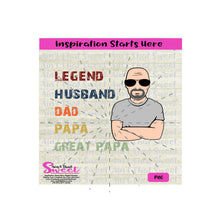 Legend Husband Dad Papa Great Papa (Light Skin) -Transparent PNG, SVG  - Silhouette, Cricut, Scan N Cut