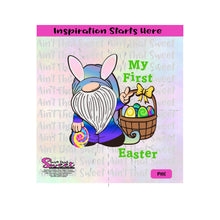 My First Easter | Gnome | Holding Decorated Egg | Basket Full Of Decorated Eggs- Transparent PNG, SVG  - Silhouette, Cricut, Scan N Cut