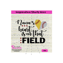 Nana's Heart Is On That Field | Split Heart Baseball - Transparent PNG, SVG  - Silhouette, Cricut, Scan N Cut