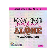 Nobody Fights Alone | #TackleCancer | Football | Flowing Ribbon - Transparent PNG, SVG  - Silhouette, Cricut, Scan N Cut