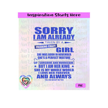 Sorry I Am Already Taken By A Freaking Crazy Girl Born in November  - Transparent SVG-PNG  - Silhouette, Cricut, Scan N Cut