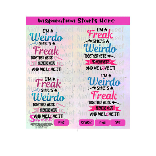 I'm A Freak She's A Weirdo-I'm A Weirdo She's A Freak | Together We're Freaking Weird- Transparent PNG, SVG - Silhouette, Cricut, Scan N Cut