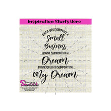 When You Support A Small Business You're Supporting A Dream | Thank You For Supporting My Dream - Transparent PNG, SVG  - Silhouette, Cricut, Scan N Cut