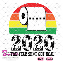 2020 The Year Sh#t Got Real, Colorful - Transparent PNG, SVG  - Silhouette, Cricut, Scan N Cut