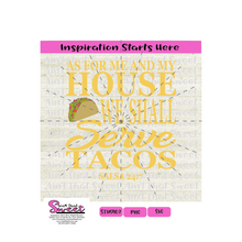 As For Me And My House We Shall Serve Tacos, Salsa 24:7 - Transparent PNG, SVG  - Silhouette, Cricut, Scan N Cut