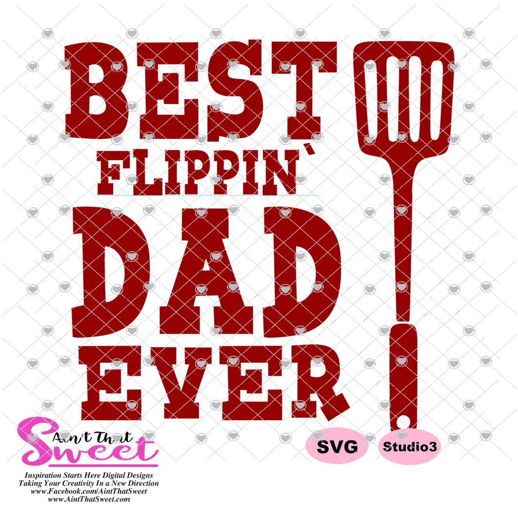Best Flippin Dad Ever  - Transparent PNG, SVG  - Silhouette, Cricut, Scan N Cut