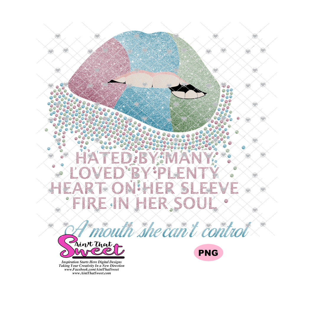Biting Lips-Hated By Many Loved By Plenty Heart On Her Sleeve Fire In Her Soul, A Mouth She Can't Control - Transparent PNG, SVG  - Silhouette, Cricut, Scan N Cut