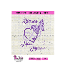 Blessed To Be Called Mom and Memaw With Hearts, Infinity and Butterfly- Transparent PNG, SVG  - Silhouette, Cricut, Scan N Cut