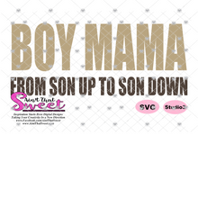 Boy Mama From Son Up To Son Down - Transparent PNG, SVG - Silhouette, Cricut, Scan N Cut