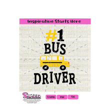 Bus Driver - #1 School Bus Driver - Transparent PNG, SVG  - Silhouette, Cricut, Scan N Cut